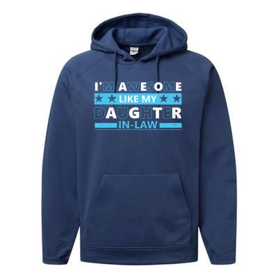 IM Awesome Like My Daughter In Law Vintage Fathers Day Gift Performance Fleece Hoodie