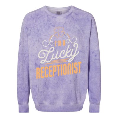 Im A Lucky Receptionist St Patricks Day Receptionist Gift Colorblast Crewneck Sweatshirt