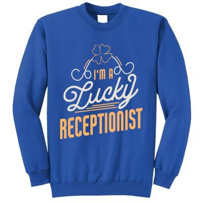 Im A Lucky Receptionist St Patricks Day Receptionist Gift Sweatshirt