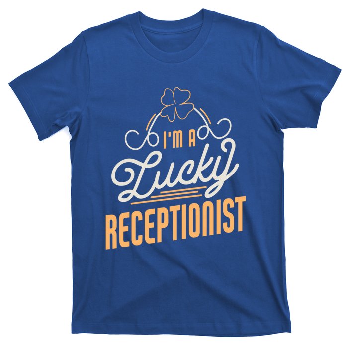 Im A Lucky Receptionist St Patricks Day Receptionist Gift T-Shirt