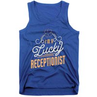 Im A Lucky Receptionist St Patricks Day Receptionist Gift Tank Top