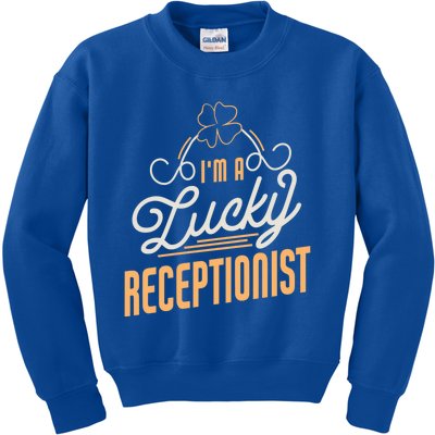 Im A Lucky Receptionist St Patricks Day Receptionist Gift Kids Sweatshirt