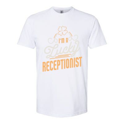 Im A Lucky Receptionist St Patricks Day Receptionist Gift Softstyle CVC T-Shirt