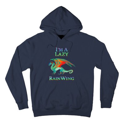 I'm A Lazy Rainwing Dragon Lovers, Rainy Dragon Hoodie