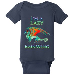 I'm A Lazy Rainwing Dragon Lovers, Rainy Dragon Baby Bodysuit