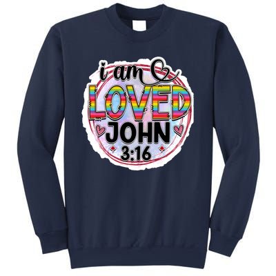 I Am Loved John 3:16 Sweatshirt