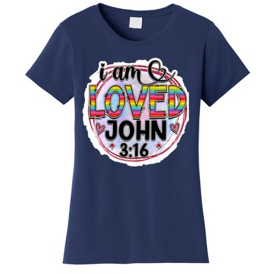 I Am Loved John 3:16 Women's T-Shirt