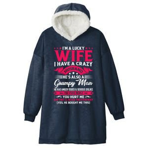 I'm A Lucky Wife I Have A Husband Funny Family Humor Wife Cute Gift Hooded Wearable Blanket