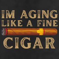 Im Aging Like A Fine Cigar Birthday Cool Comfort Performance Bucket Hat
