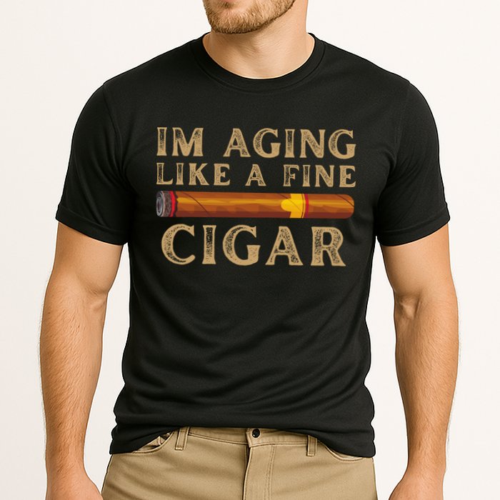 Im Aging Like A Fine Cigar Birthday Cooling Performance Crew T-Shirt