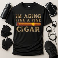 Im Aging Like A Fine Cigar Birthday Cooling Performance Crew T-Shirt