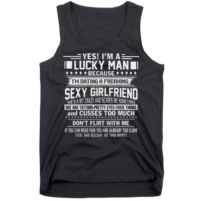 I'm A Lucky Man Because Dating A Freaking Sexy Girlfriend Tank Top