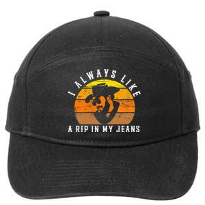 I Always Like A Rip In My Jeans 7-Panel Snapback Hat