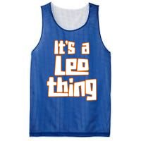 Its A Leo Thing Gift Mesh Reversible Basketball Jersey Tank