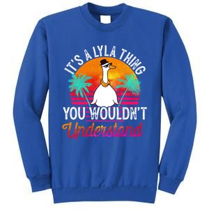 It's A Lyla Thing You Wouldn't Understand Funny Lyla Name Great Gift Sweatshirt