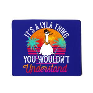 It's A Lyla Thing You Wouldn't Understand Funny Lyla Name Great Gift Mousepad