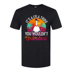 It's A Lyla Thing You Wouldn't Understand Funny Lyla Name Great Gift Softstyle CVC T-Shirt