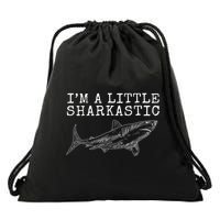 Im A Little Sharkastic Funny Shark Sarcastic Drawstring Bag