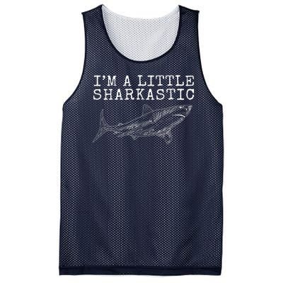 Im A Little Sharkastic Funny Shark Sarcastic Mesh Reversible Basketball Jersey Tank