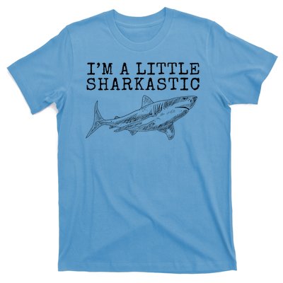 Im A Little Sharkastic Funny Shark Sarcastic T-Shirt