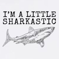 Im A Little Sharkastic Funny Shark Sarcastic Garment-Dyed Sweatshirt