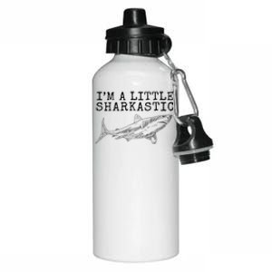 Im A Little Sharkastic Funny Shark Sarcastic Aluminum Water Bottle