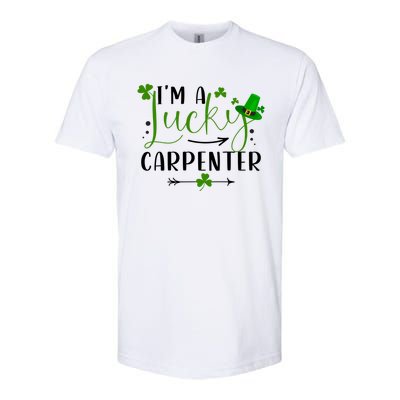 I'm A Lucky Carpenter Funny Matching Family St Patricks Day Funny Gift Softstyle CVC T-Shirt