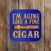 Im Aging Like A Fine Cigar Funny Fathers Day Dad Gift Idea Gift Coaster