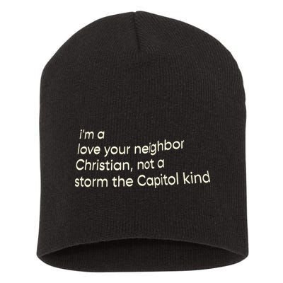 I’M A Love Your Neighbor Christian Not A Storm The Capital Kind Short Acrylic Beanie