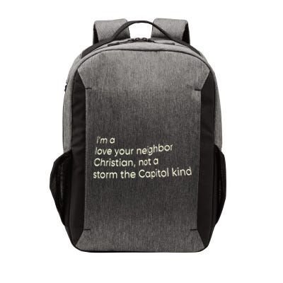 I’M A Love Your Neighbor Christian Not A Storm The Capital Kind Vector Backpack