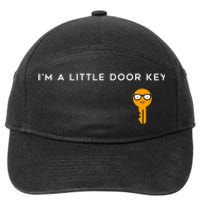 IM A Little Door Key Nerdy Bad Dorky Mom Dad Funny Costume 7-Panel Snapback Hat