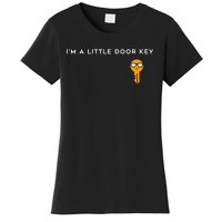 IM A Little Door Key Nerdy Bad Dorky Mom Dad Funny Costume Women's T-Shirt