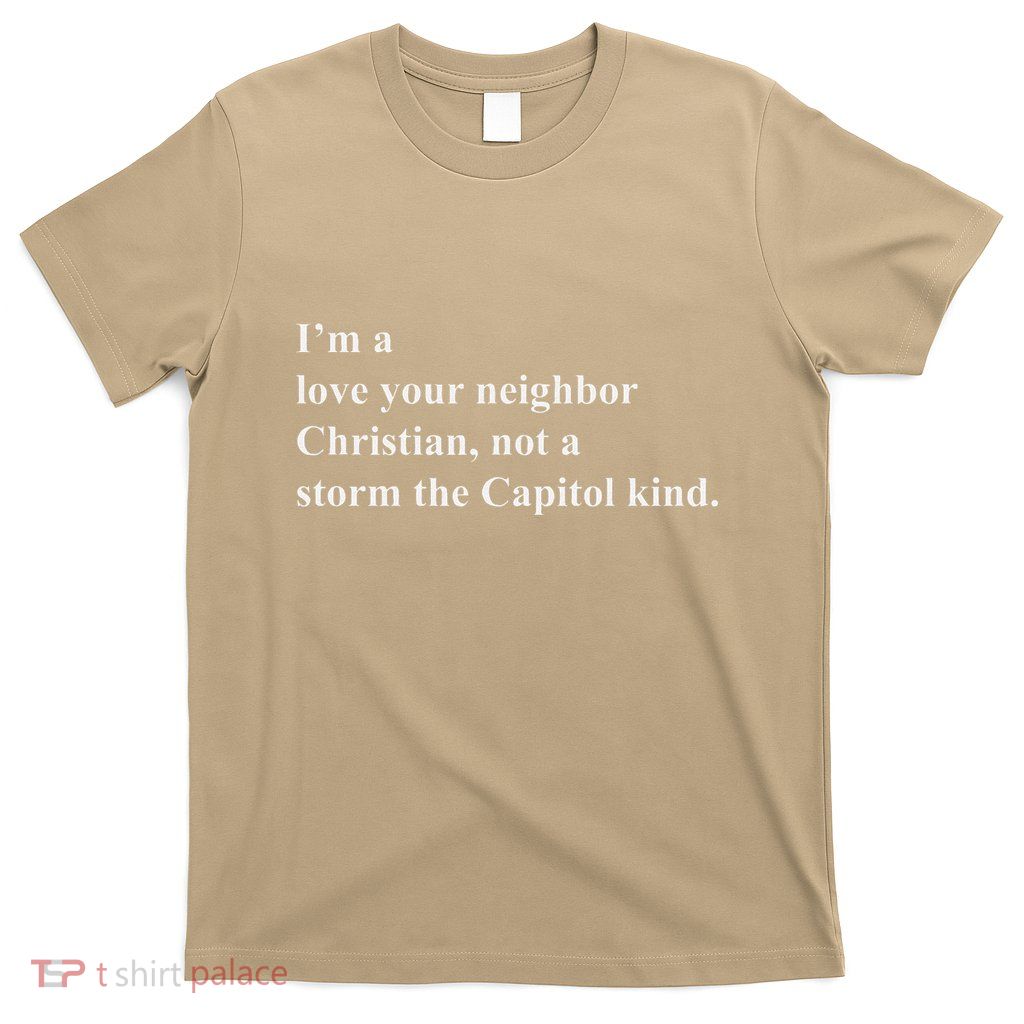 IM A Love Your Neighbor Christian T-Shirt
