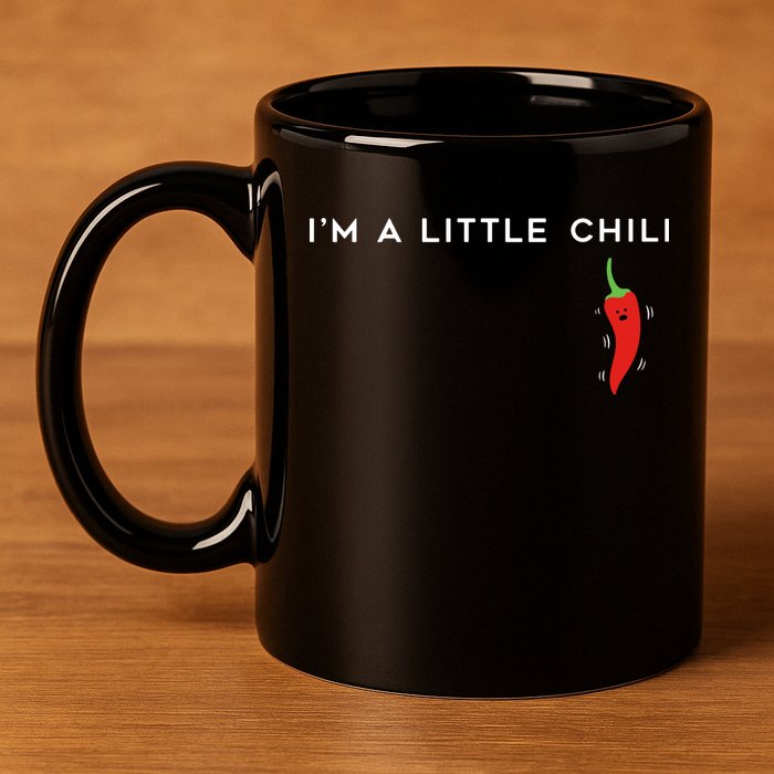 I'm A Little Chili Red Hot Pepper Funny 11oz C Handle Ceramic Mug