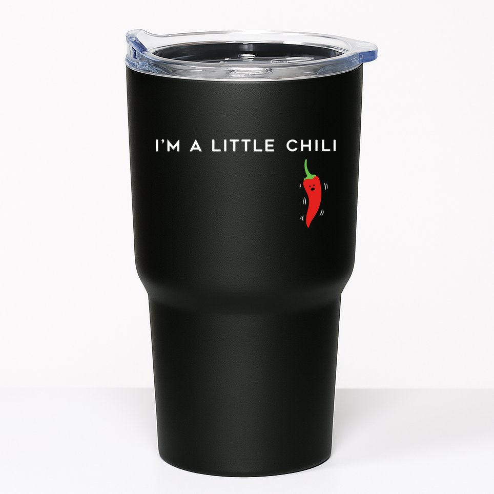 I'm A Little Chili Red Hot Pepper Funny Tumbler