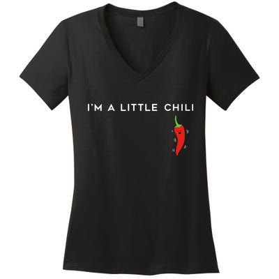 I'm A Little Chili Red Hot Pepper Funny Women's V-Neck T-Shirt