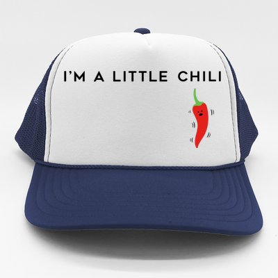 I'm A Little Chili Red Hot Pepper Funny Trucker Hat