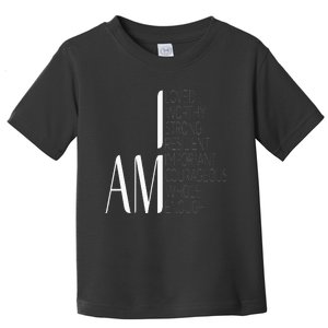 I Am Loved I Am Strong Important Courageous Enough Worthy Toddler T-Shirt