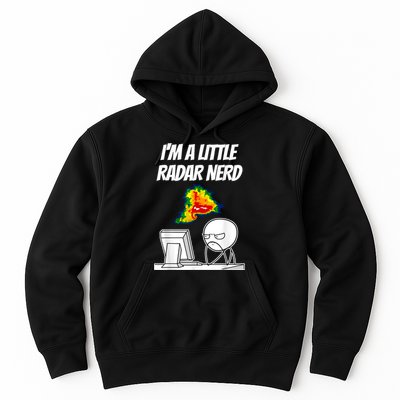 I’M A Little Radar Nerd Hoodie