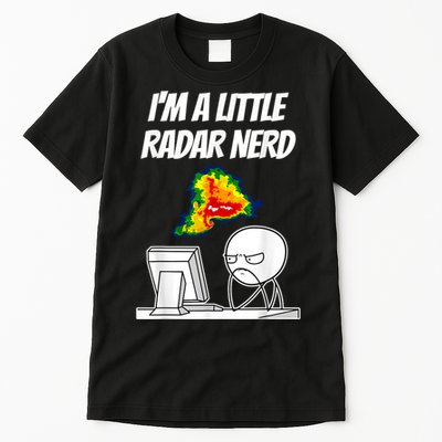 I’M A Little Radar Nerd Tall T-Shirt