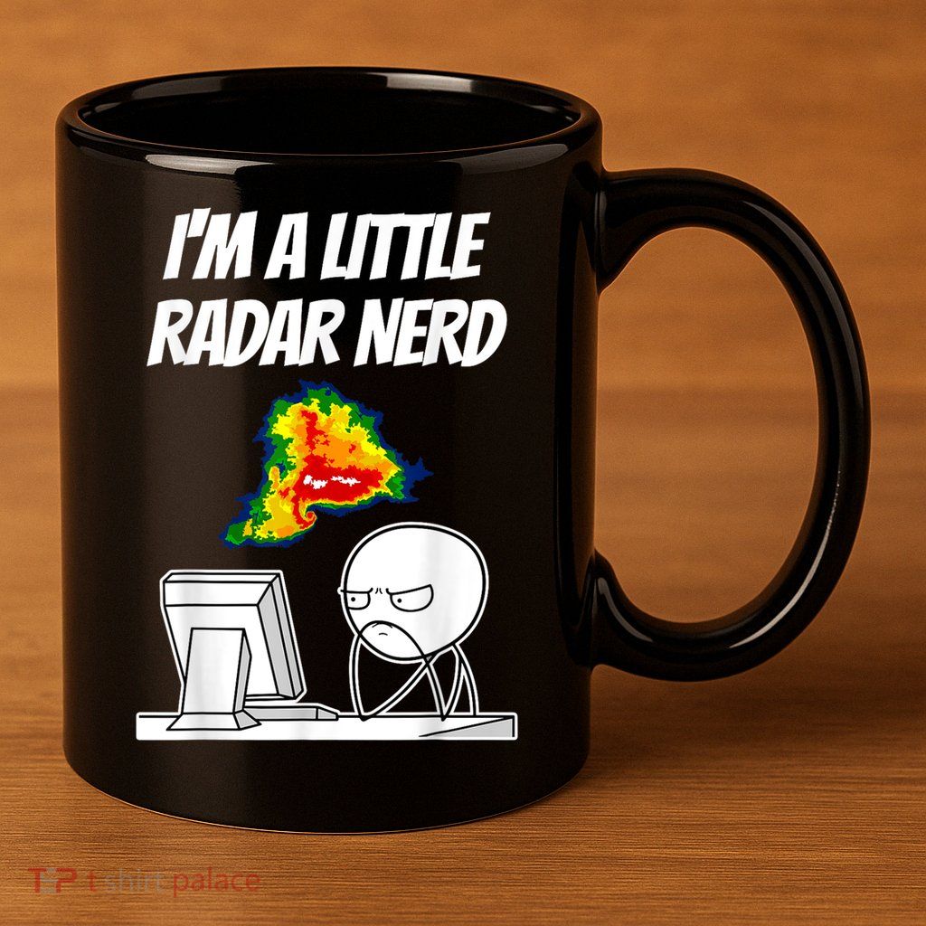 I’M A Little Radar Nerd 11oz C Handle Ceramic Mug