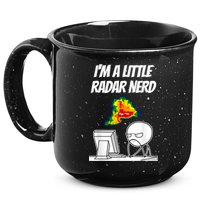 I’M A Little Radar Nerd 15oz Campfire Ceramic Mug