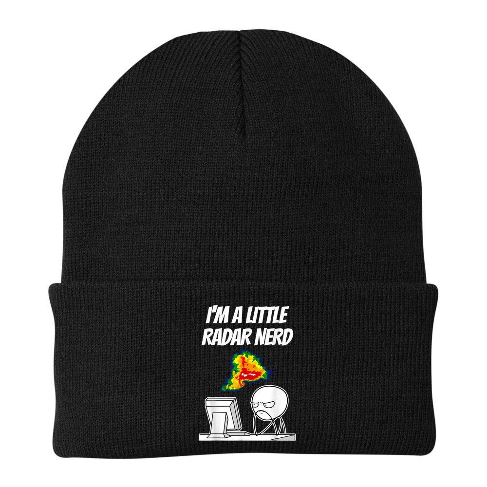 I’M A Little Radar Nerd Beanie