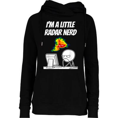 I’M A Little Radar Nerd Womens Funnel Neck Pullover Hood