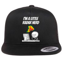 I’M A Little Radar Nerd Flatbill Hat