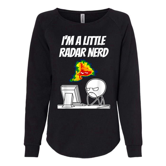 I’M A Little Radar Nerd Womens California Wash Sweatshirt