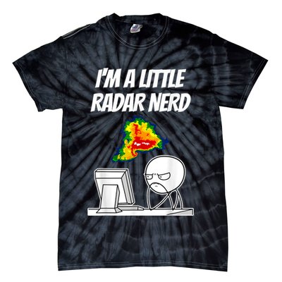 I’M A Little Radar Nerd Tie-Dye T-Shirt