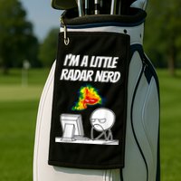 I’M A Little Radar Nerd Golf Towel