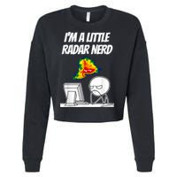 I’M A Little Radar Nerd Cropped Pullover Crew