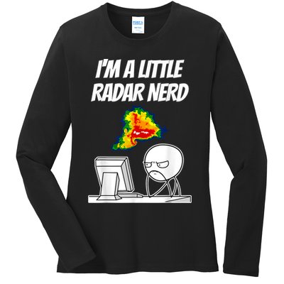 I’M A Little Radar Nerd Ladies Long Sleeve Shirt